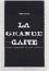 La grande gaiet�